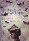 trip to Quiapo: Scriptwriting Manual - Ricky Lee