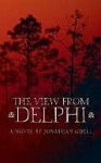 The View from Delphi - Jonathan Odell