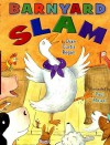 Barnyard Slam - Dian Curtis Regan, Paul Meisel