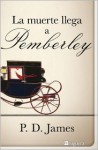 La muerte llega a Pemberley - P.D. James