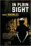 In Plain Sight - Mike Knowles