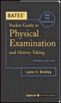 Bates' Pocket Guide to Physical Examination and History Taking - Lynn S. Bickley