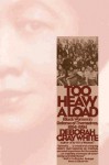 Too Heavy a Load: Black Women in Defense of Themselves, 1894-1994 - Deborah Gray White