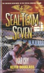 Seal Team Seven 09: War Cry: War Cry - Keith Douglass