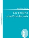 Die Bettlerin Vom Pont Des Arts - Wilhelm Hauff