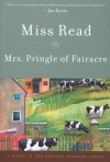 Mrs. Pringle of Fairacre - Miss Read