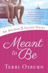 Meant to Be - Terri Osburn