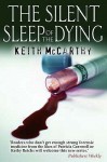 The Silent Sleep of the Dying - Seán Barrett, Keith McCarthy