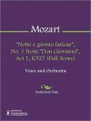 "Notte e giorno faticar", No. 1 from "Don Giovanni", Act 1, K527 (Full Score) - Wolfgang Amadeus Mozart