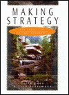 Making Strategy: The Journey of Strategic Management - Colin Eden, Fran Ackermann