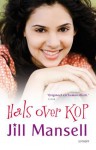 Hals over kop - Jill Mansell, Ineke van Bronswijk