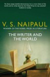 The Writer and the World - V.S. Naipaul