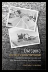 Diaspora in the Countryside: Two Mennonite Communities and Mid-Twentieth-Century Rural Disjuncture - Royden K. Loewen