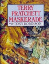 Maskerade (Discworld, #18) - Terry Pratchett, Tony Robinson