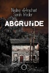 Abgründe: Thriller - Nadine d'Arachart, Sarah Wedler