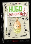 Hugos geniale Welt - Sabine Zett