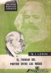 El Trabajo del Partido Entre las Masas - Vladimir Lenin