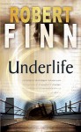 Underlife - Robert Finn