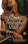 Sins of the Mother - Victoria Christopher Murray