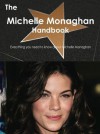 The Michelle Monaghan Handbook - Everything You Need to Know about Michelle Monaghan - Emily Smith