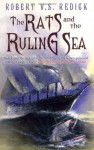 The Rats and the Ruling Sea (Chathrand Voyages, #2) - Robert V.S. Redick