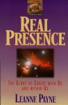 Real Presence: The Christian Worldview of C. S. Lewis as Incarnational Reality - Leanne Payne, John Sheets, Wayne Martindale