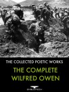 The Complete Wilfred Owen - Wilfred Owen