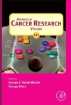 Advances in Cancer Research, Volume 111 - George F. Vande Woude, George Klein