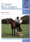 Curing Bad Habits - Karen Bush