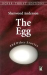 The Egg and Other Stories (Dover Thrift Editions) - Sherwood Anderson