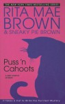 Puss 'n Cahoots (Mrs. Murphy, #15) - Rita Mae Brown, Sneaky Pie Brown