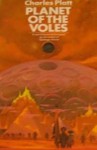 Planet Of The Voles - Charles Platt