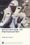 Statistics in Psychiatry - Graham Dunn