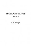 Plutarch's Lives, V2 - Arthur Hugh Clough