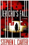 Jericho's Fall - Stephen L. Carter