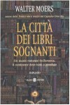 La città dei libri sognanti - Walter Moers, Umberto Gandini