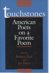 Touchstones: American Poets on a Favorite Poem - Robert Pack