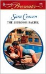 The Bedroom Barter - Sara Craven