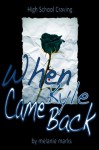 When Kyle Came Back - Melanie Marks