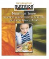 Nutrition Sense: Counting Calories, Figuring Out Fats, and Eating Balanced Meals - Linda Bickerstaff