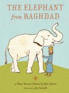 The Elephant from Baghdad - Mary Tavener Holmes, John Harris, Jon Cannell