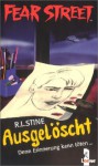 Ausgelöscht. Denn Erinnerung kann töten (Fear Street) - R.L. Stine