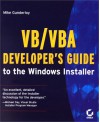 VB/VBA Developer's Guide to the Windows Installer - Mike Gunderloy