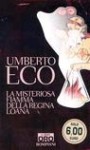 La misteriosa fiamma della Regina Loana - Umberto Eco