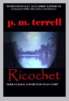 Ricochet - P.M. Terrell