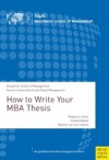 How to Write Your MBA Thesis - Stephanie Jones