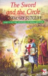 Sword and the Circle - Rosemary Sutcliff