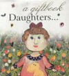 Daughters... - Helen Exley