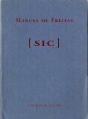 [sic] - Manuel de Freitas