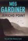 Jericho Point - Meg Gardiner